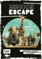 bokomslag Mission Escape - Das Geheimnis im Zoo