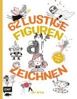 bokomslag 62 lustige Figuren zeichnen - Für Groß und Klein!