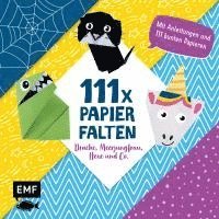 Thade Precht - 111 x Papierfalten - Drache, Meerjungfrau, Hexe und Co., Häftad
