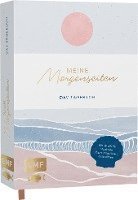 Meine Morgenseiten - Das gestaltete Tagebuch zum Eintragen 1