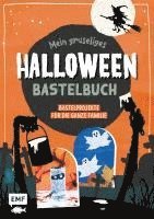 bokomslag Mein gruseliges Halloween-Bastelbuch - Über 30 schaurig-schöne Projekte für die ganze Familie