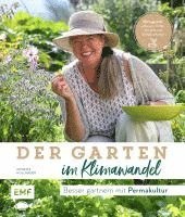 bokomslag Der Garten im Klimawandel -&#xa0;Besser gärtnern mit Permakultur