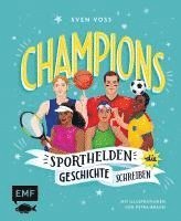 bokomslag Champions - Sporthelden, die Geschichte schreiben