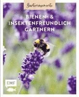 Gartenmomente: Bienen- und Insektenfreundlich gärtnern 1