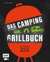 bokomslag Das Camping-Grillbuch - Die 70 besten Rezepte von @mr.nicefood