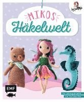 Jacqueline Annecke - Mikos Häkelwelt, Häftad