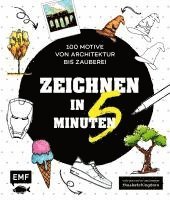 bokomslag Zeichnen in 5 Minuten - 100 Motive von Architektur bis Zauberei