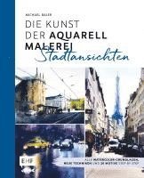 bokomslag Die Kunst der Aquarellmalerei - Stadtansichten