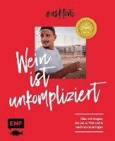 Toni Askitis - #askToni - Wein ist unkompliziert!, Inbunden