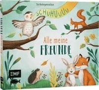 bokomslag Schuhuuu - Alle meine Freunde - Das Kindergartenalbum (Waldtiere)