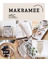 bokomslag Makramee: Knoten, Projekte, Hacks - Das ultimative Makramee-Anleitungsbuch mit Geling-Garantie