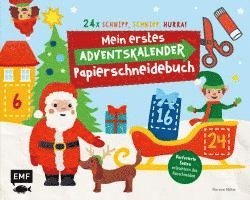 bokomslag 24 x Schnipp, schnipp, hurra! Mein erstes Adventskalender-Papierschneidebuch