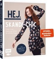 bokomslag Hej. Skandi-Chic - Super cosy - Kleidung nähen für kältere Tage