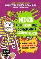 bokomslag Medizin - Echt eklig und schauderhaft schrecklich - Warum Pickel mit Krokodil-Kacke behandelt wurden