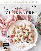 bokomslag Mein Adventskalender-Backbuch: Sweet Christmas - zuckerfrei