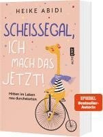 bokomslag Scheißegal, ich mach das jetzt!