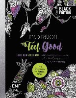 bokomslag Black Edition: Inspiration Feel Good - 50 Wohlfühlmotive für Wellness und Entspannung