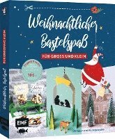 Stefanie Möller, Claudia Schaumann, Swantje Lindemann, Ina Mielkau - Weihnachtlicher Bastelspaß für Groß und Klein, Inbunden