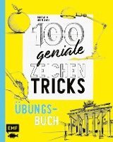 100 geniale Zeichentricks - Übungsbuch 1