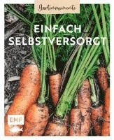 bokomslag Gartenmomente: Einfach selbstversorgt