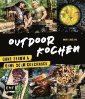 bokomslag Outdoor Kochen - Ohne Strom und ohne Schnickschnack mit den Naturensöhnen