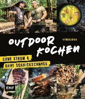 Outdoor Kochen - Ohne Strom und ohne Schnickschnack mit den Naturensöhnen 1