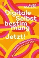 bokomslag Digitale Selbstbestimmung: Jetzt!