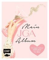 bokomslag Mein JGA - Junggesellinnenabschieds-Album