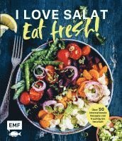 bokomslag I love Salat: Eat fresh!