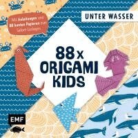 Thade Precht - 88 x Origami Kids - Unter Wasser, Häftad