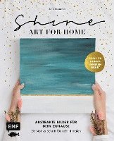 bokomslag Shine - Art for Home