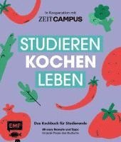 bokomslag Studieren, kochen, leben: Das Kochbuch für Studierende in Kooperation mit ZEIT Campus