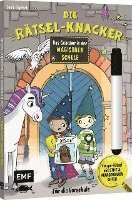 bokomslag Die Rätsel-Knacker - Das Geheimnis der magischen Schule (Buch mit abwischbarem Stift)