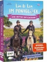 bokomslag Lia und Lea im Ponyglück - Eine mutige Entscheidung