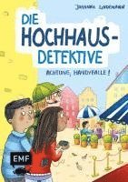 bokomslag Die Hochhaus-Detektive - Achtung, Handyfalle! (Die Hochhaus-Detektive-Reihe Band 2)