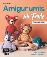bokomslag Amigurumis für Faule - Kein Nähen nötig!