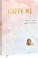 bokomslag Happy me - Meine 10-Wochen-Tagebuch-Challenge mit Social-Media-Star Cali Kessy