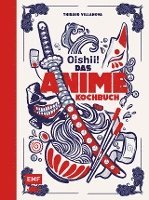 bokomslag Oishii! - Das Anime-Kochbuch