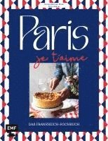 bokomslag Paris - Je t'aime - Das Frankreich-Kochbuch
