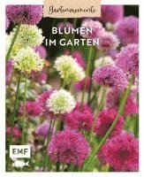 bokomslag Gartenmomente: Blumen im Garten