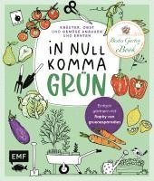 bokomslag In Null Komma Grün -¿Einfach gärtnern mit Raphy von gruenesparadies