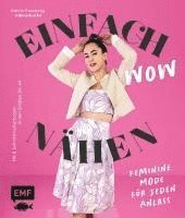 bokomslag Einfach wow nähen: Feminine Kleidung für jeden Anlass mit @thisiskachi