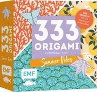 bokomslag 333 Origami - Farbenfeuerwerk: Summer Vibes - Zauberschöne Papiere falten für dein Sommergefühl