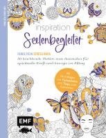 bokomslag Inspiration Seelenbegleiter | 50 leuchtende Motive zum Ausmalen für spirituelle Kraft und Energie im Alltag