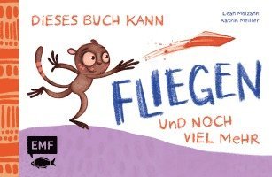 bokomslag Dieses Buch kann fliegen ... und noch viel mehr!