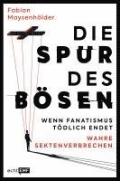 Fabian Maysenhölder - Die Spur des Bösen, Häftad