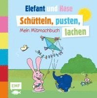 bokomslag Die Sendung mit dem Elefanten - Schütteln, pusten, lachen - Mein Mitmachbuch