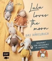 bokomslag Lulu loves the moon - das Häkelbuch