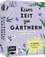 bokomslag Kartenset: Keine Zeit zu gärtnern - 64 Karten - Einfach und schnell zum Blumengarten