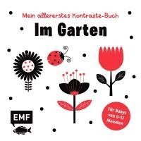 bokomslag Mein allererstes Kontraste-Buch: Im Garten - für Babys von 0-12 Monaten